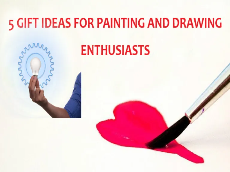 5 GIFT IDEAS FOR PAINTING AND DRAWING ENTHUSIASTS