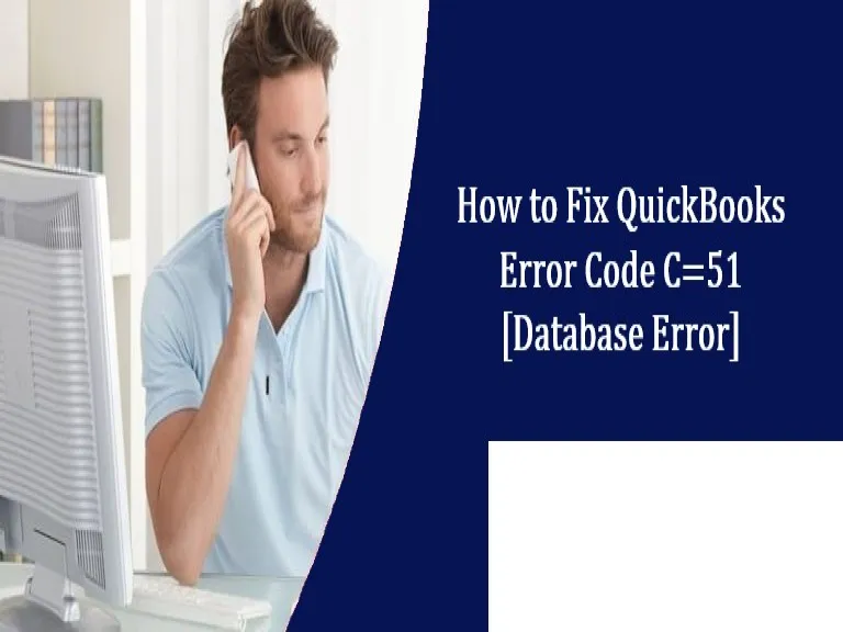 Easy Steps To Fix QuickBooks Error Code C=51